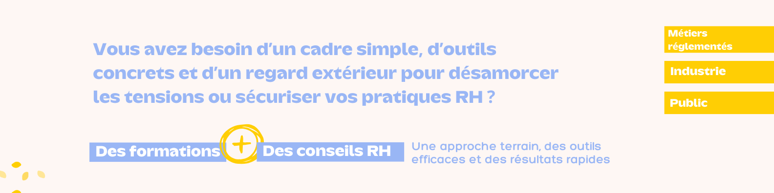 Stucturer ses RH sans RH, c'est possible ! J'accompagne les TPE/MPE à culture traditionnelle à moderniser leurs pratique RH