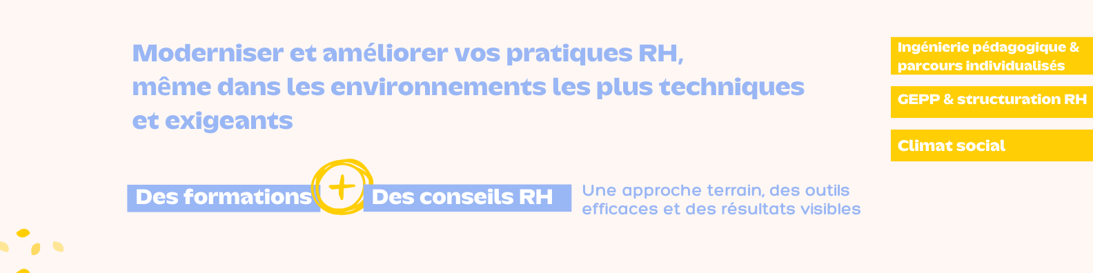 Holi RH formation RH et conseil RH en Isere par Anaïs Beaucourt Stucturer ses RH sans RH, c'est possible ! J'accompagne les TPE/MPE à culture traditionnelle à moderniser leurs pratiques RH